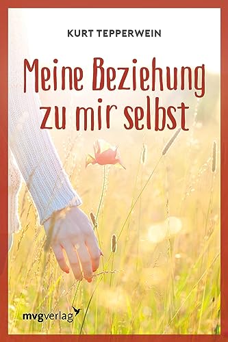 Stock image for Meine Beziehung zu mir selbst -Language: german for sale by GreatBookPrices