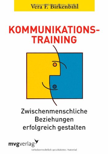 Beispielbild fr Kommunikationstraining. Zwischenmenschliche Beziehungen erfolgreich gestalten zum Verkauf von medimops