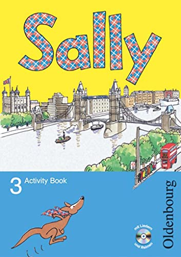 Stock image for Sally 3. Schuljahr. Activity Book mit Audio-CD. Allgemeine Ausgabe - Englisch ab Klasse 3 : Mit Audio-CD for sale by Buchpark