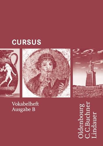 Beispielbild fr Cursus - Ausgabe B - Gymnasien Baden-Wrttemberg, Bayern, Nordrhein-Westfalen, Sachsen, Saarland und Thringen, Latein als 2. FS zum Verkauf von rebuy recommerce GmbH