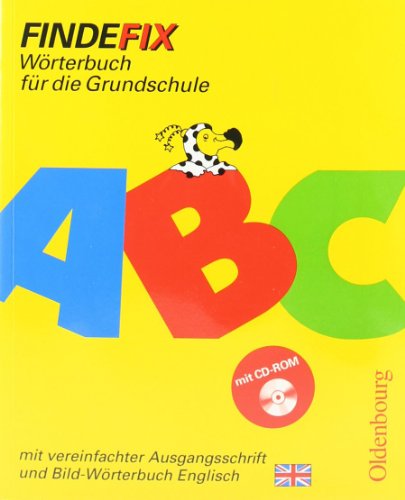 Beispielbild fr Findefix - Deutsch - Ausgabe 2006 / Wrterbuch mit vereinfachter Ausgangsschrift zum Verkauf von rebuy recommerce GmbH