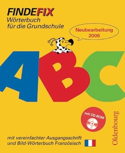 9783637003187: Findefix. Wrterbuch mit Bild-Wrterbuch Franzsisch. Vereinfachte Ausgangsschrift. Mit CD-ROM: Wrterbuch fr die Grundschule. Baden-Wrttemberg, ... Sachsen, Sachsen-Anhalt, Schleswig-Holstein