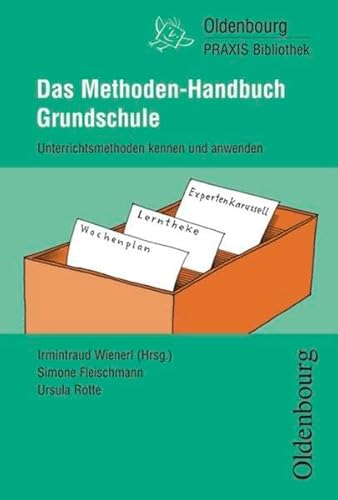 Beispielbild fr Das Methoden-Handbuch Grundschule: Unterrichtsmethoden kennen und anwenden zum Verkauf von medimops