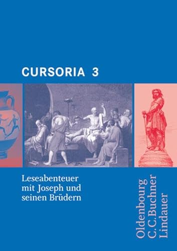 Beispielbild fr Cursoria, Tl.3 : Leseabenteuer mit Odysseus mit Joseph und seinen Brdern zum Verkauf von medimops