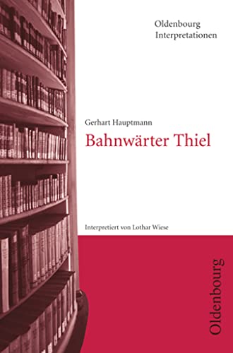 BahnwÃ¤rter Thiel (9783637003866) by Gerhart Hauptmann