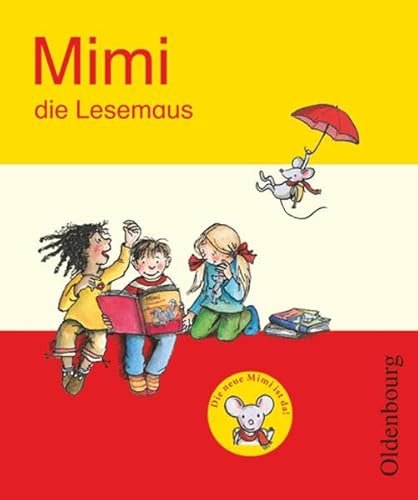 Beispielbild fr Mimi die Lesemaus E: Fibel fr alle Bundeslnder zum Verkauf von medimops