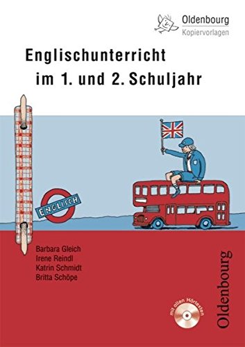 Oldenbourg Kopiervorlagen / Englischunterricht Für das 1. und 2. Schuljahr - Band 118. Buch mit Hör-CD - Gleich, Barbara, Katrin Schmidt und Britta Schöpe