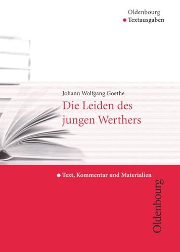 9783637005822: Die Leiden des jungen Werther: Text, Kommentar und Materialien