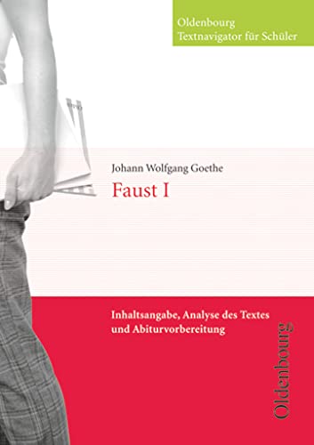 Beispielbild fr Faust I: Inhaltsangabe, Analyse des Textes und Abiturvorbereitung zum Verkauf von medimops