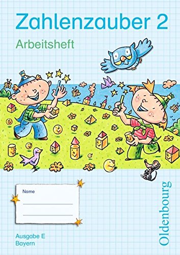 Zahlenzauber 2 Ausgabe E. Arbeitsheft. Bayern - Unknown Author