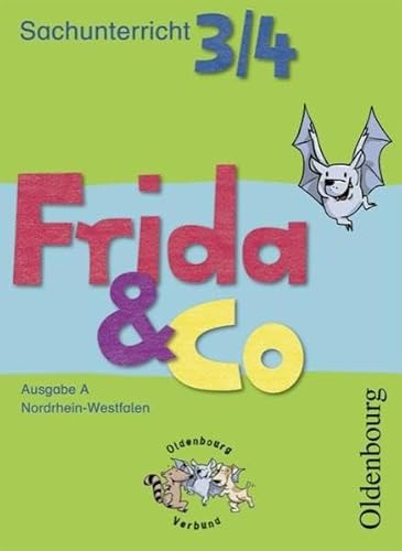 Stock image for Frida & Co 3/4 Ausgabe A Nordrhein-Westfalen: Sachunterricht for sale by medimops