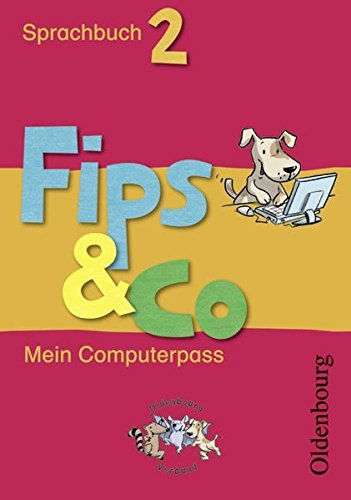 Fips & Co - Sprachbuch - Zu allen Ausgaben: 2. Schuljahr - Computerpass: 10er-Pack