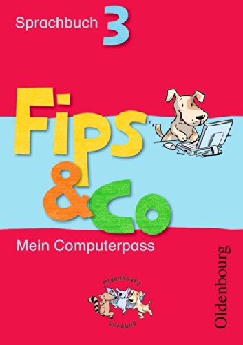 Stock image for Fips & Co - Sprachbuch - Zu allen Ausgaben: 3. Schuljahr - Computerpass: 10er-Pack for sale by medimops