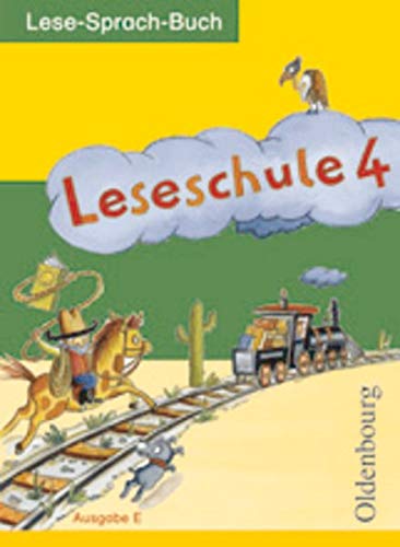Beispielbild fr Leseschule E 4. Schuljahr: Ein Lese-Sprach-Buch fr die Grundschule zum Verkauf von medimops