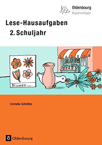 Oldenbourg Kopiervorlagen: Lese-Hausaufgaben: Für das 2. Schuljahr - Band 161 Für das 2. Schuljahr - Band 161 - Scholtes, Cornelia