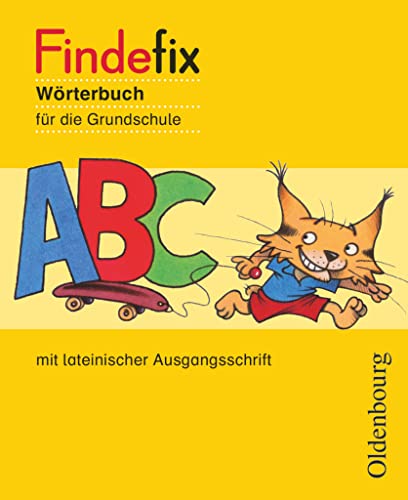 Stock image for Findefix LA Neu: Wrterbuch fr die Grundschule 2. - 4. Schuljahr. Lateinische Ausgangsschrift for sale by Revaluation Books