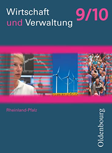 Beispielbild fr Wirtschaft und Verwaltung 9/10: Ausgabe fr Realschulen plus in Rheinland-Pfalz zum Verkauf von medimops