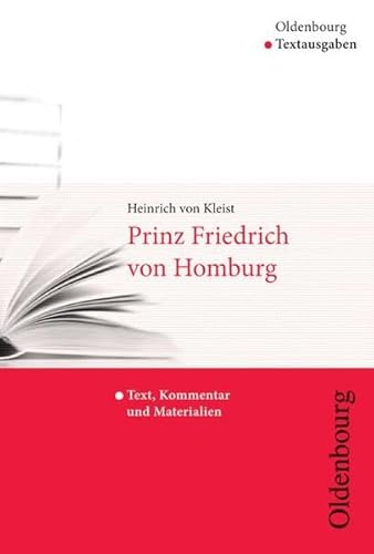 Prinz von Homburg: Text, Kommentar und Materialien (9783637015364) by Kleist, Heinrich; Amann, Wilhelm