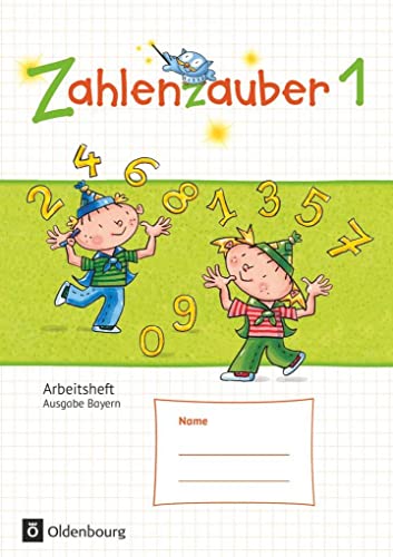 9783637016644: Zahlenzauber 1 Arbeitsheft Ausgabe S Bayern: Mit Lsungsheft