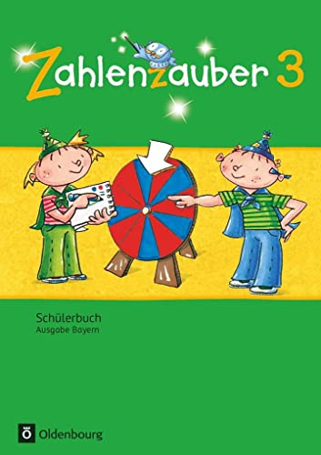 Stock image for Zahlenzauber - Ausgabe Bayern (Neuausgabe): 3. Jahrgangsstufe - Schlerbuch mit Kartonbeilagen for sale by medimops