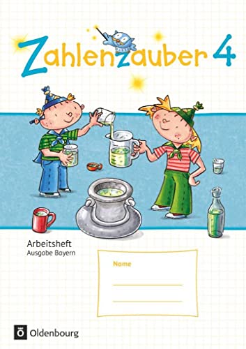 Stock image for Zahlenzauber 4. Ausgabe Bayern (Neuausgabe) . Arbeitsheft: Mit Lsungsheft for sale by Revaluation Books