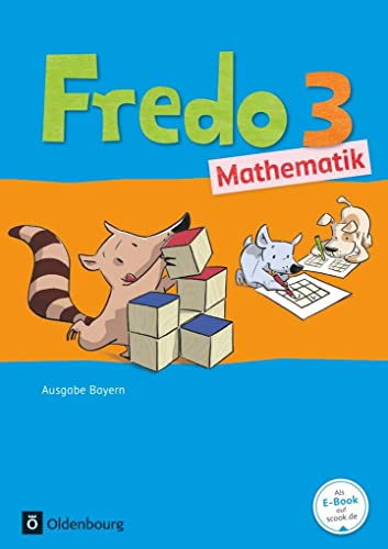 Stock image for Fredo - Mathematik - Ausgabe B fr Bayern: 3. Jahrgangsstufe - Schlerbuch mit Kartonbeilagen for sale by medimops