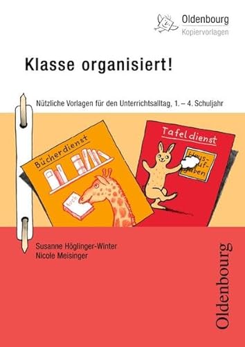 9783637018358: Klasse organisiert!: Ntzliche Vorlagen fr den Unterrichtsalltag, 1. - 4. Schuljahr