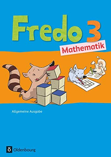 Stock image for Fredo Mathematik 3. Schuljahr. Schlerbuch. Ausgabe A fr alle Bundeslnder (auer Bayern) -Language: german for sale by GreatBookPrices