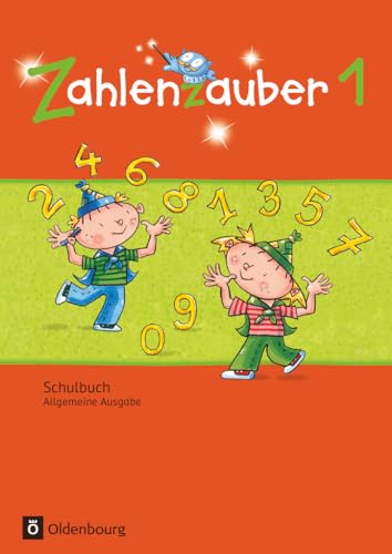 Stock image for Zahlenzauber 1. Schuljahr. Schlerbuch mit Kartonbeilagen. Allgemeine Ausgabe for sale by Revaluation Books