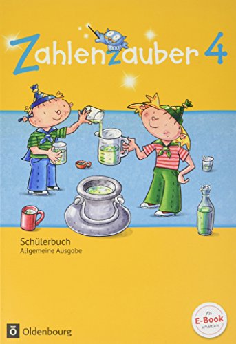 Stock image for Zahlenzauber 4. Schuljahr - Allgemeine Ausgabe - Schlerbuch mit Kartonbeilagen for sale by Revaluation Books