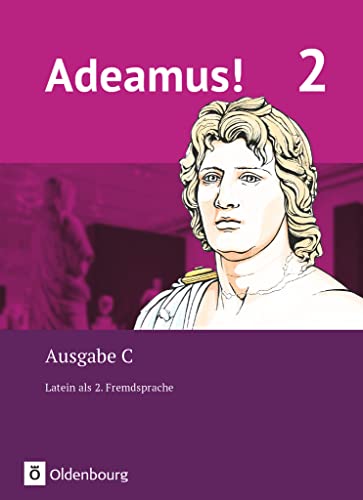 Beispielbild fr Adeamus! - Ausgabe C Band 2 - Texte, bungen, Begleitgrammatik: Latein als 2. Fremdsprache zum Verkauf von Revaluation Books