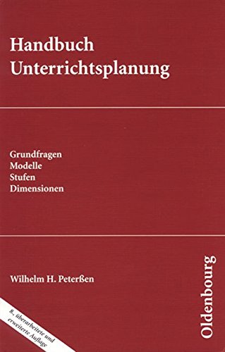 Imagen de archivo de Handbuch Unterrichtsplanung: Grundfragen, Modelle, Stufen, Dimensionen a la venta por medimops