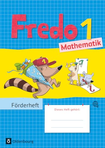 Stock image for Fredo - Mathematik - Zu allen Ausgaben - Neubearbeitung: 1. Schuljahr - Frderheft for sale by medimops