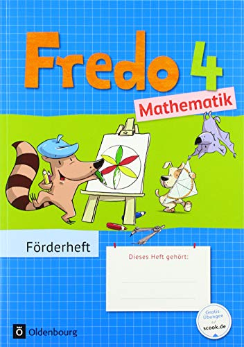 Beispielbild fr Fredo - Mathematik - Zu Ausgabe A (2015) und Ausgabe B: 4. Schuljahr - Frderheft zum Verkauf von medimops
