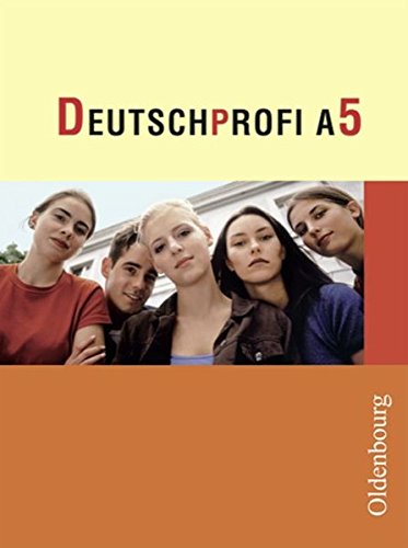 Stock image for DeutschProfi A 5: Zum neuen Lehrplan fr Hauptschulen in Baden-Wrttemberg. 9. Schuljahr for sale by medimops
