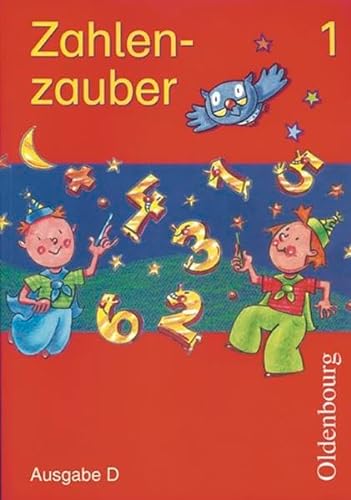 Zahlenzauber 1: Mathematikbuch für die Grundschule, Ausgabe D. Mit Kartonbeilage. (Baden-Württemb...