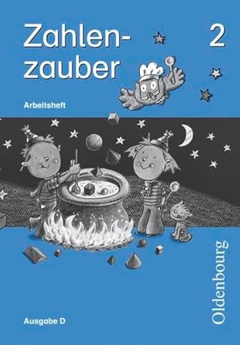 Imagen de archivo de Zahlenzauber D 2. Arbeitsheft: Mathematik fr Grundschulen. Baden-Wrttemberg, Berlin, Brandenburg, Bremen, Hamburg, Hessen, Mecklenburg-Vorpommern, . Sachsen, Sachsen-Anhalt, Schleswig-Holstein a la venta por medimops