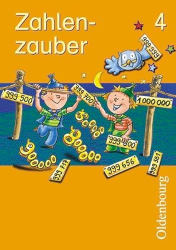 Stock image for Zahlenzauber 4. Schlerbuch. Bayern. Euro: Mathematik fr die neue Grundschule in Bayern for sale by medimops