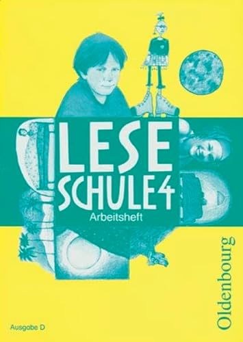 9783637150348: Leseschule - Ausgabe D fr alle Bundeslnder (auer Bayern) 2004: 4. Schuljahr - Arbeitsheft