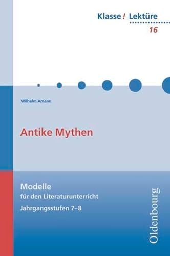 Stock image for Antike Mythen: von Ikarus bis Sisyphos for sale by medimops