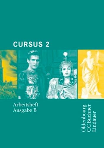 Stock image for Cursus, Ausgabe B, Bd.2 : Arbeitsheft for sale by medimops