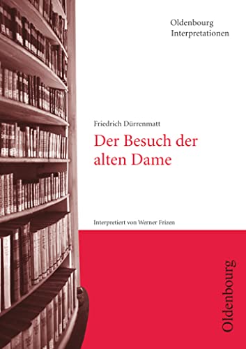Beispielbild fr Friedrich Drrenmatt Der Besuch Der Alten Dame: Mit Unterrichtshilfen zum Verkauf von Revaluation Books
