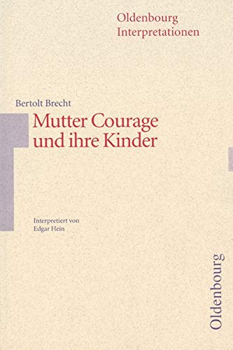 9783637886650: Oldenbourg Interpretationen: Mutter Courage und ihre Kinder - Band 66