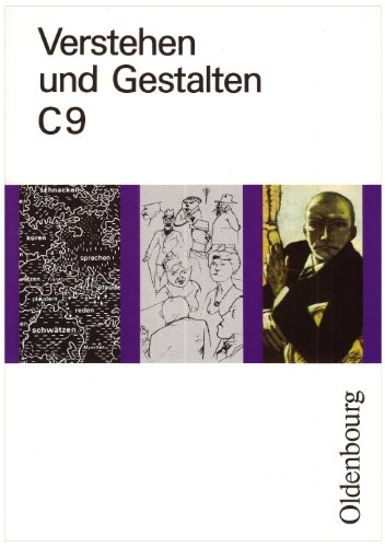 Beispielbild fr Verstehen und Gestalten C 9. RSR : Fr Berlin, Brandenburg, Bremen, Hamburg, Hessen, Mecklenburg-Vorpommern, Niedersachsen, Sachsen-Anhalt und Schleswig-Holstein.Das Arbeitsbuch fr Gymnasien zum Verkauf von Buchpark