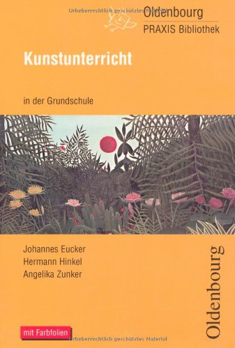 Imagen de archivo de Kunst in der Grundschule. Farbfolien fehlen a la venta por Versandantiquariat BUCHvk