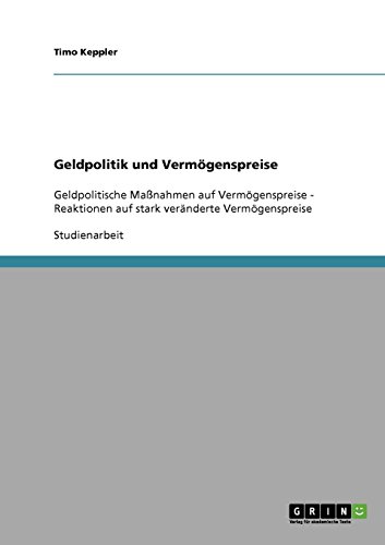 9783638648820: Geldpolitik und Vermgenspreise