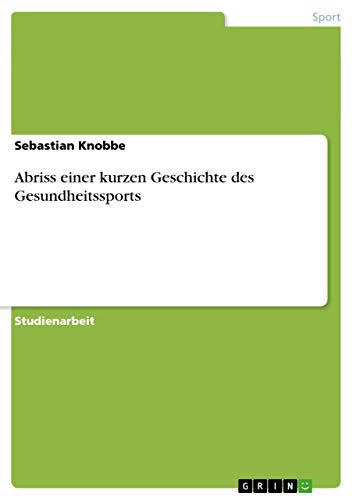 Stock image for Abriss einer kurzen Geschichte des Gesundheitssports for sale by WorldofBooks