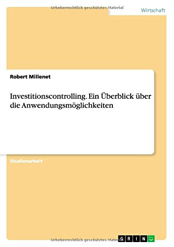 Stock image for Investitionscontrolling. Ein berblick ber die Anwendungsmglichkeiten for sale by Buchpark
