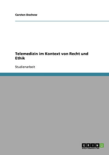 Telemedizin im Kontext von Recht und Ethik (Paperback) - Carsten Dochow