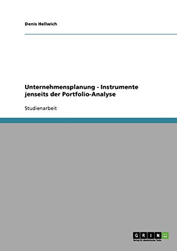 Beispielbild fr Unternehmensplanung - Instrumente jenseits der Portfolio-Analyse zum Verkauf von Reuseabook